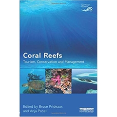 Coral Reefs: Tourism, Conservation and Management (Earthscan Oceans)