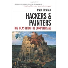 Hackers & Painters: Big Ideas From the Computer Age