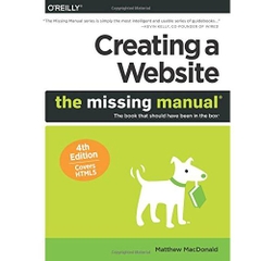 Creating a Website: The Missing Manual, 4th Edition