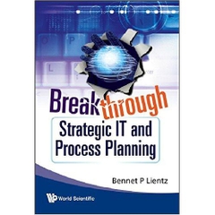 Breakthrough Strategic IT and Process Planning