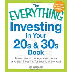 The Everything Investing in Your 20s and 30s Book