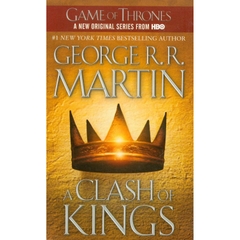 A Clash of Kings (A Song of Ice and Fire, Book 2) by George R.R. Martin