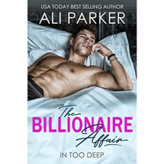 The Billionaire Affair: (A Billionaire Bad Boy Rom Com)