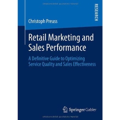 Retail Marketing and Sales Performance: A Definitive Guide to Optimizing Service Quality and Sales Effectiveness