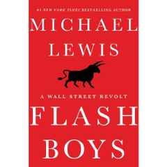 Flash Boys: A Wall Street Revolt