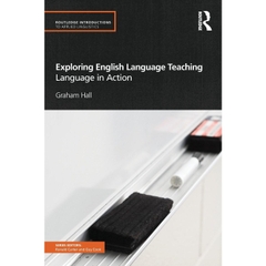 Exploring English Language Teaching: Language in Action