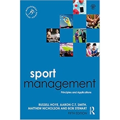 Sport Management: Principles and Applications (Sport Management Series)