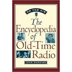 On the Air: The Encyclopedia of Old-Time Radio