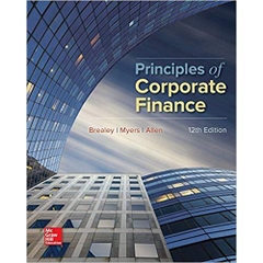 Principles of Corporate Finance (Mcgraw-hill/Irwin Series in Finance, Insurance, and Real Estate) 12th Edition