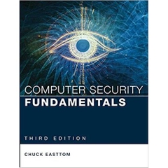 Computer Security Fundamentals (Pearson IT Cybersecurity Curriculum (ITCC))