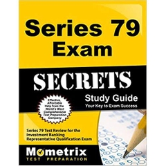 Series 79 Exam Secrets Study Guide: Series 79 Test Review for the Investment Banking Representative Qualification Exam