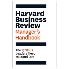 The Harvard Business Review Manager's Handbook: The 17 Skills Leaders Need to Stand Out (HBR Handbooks)