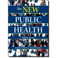 The New Public Health, Second Edition: An Introduction for the 21st Century