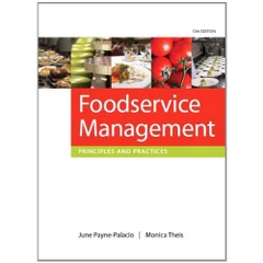 Foodservice Management: Principles and Practices (12th Edition)