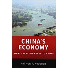 China's Economy: What Everyone Needs to Know