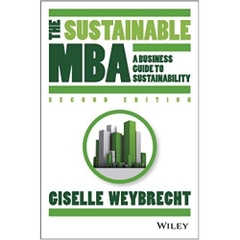 The Sustainable MBA: A Business Guide to Sustainability