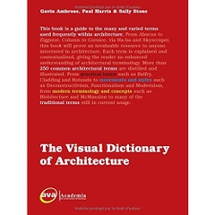 The Visual Dictionary of Architecture