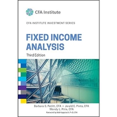 Fixed Income Analysis (CFA Institute Investment Series)