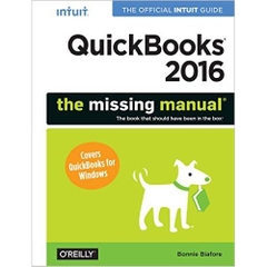 QuickBooks 2016 The Missing Manual: The Official Intuit Guide to QuickBooks 2016