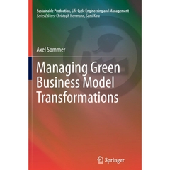 Managing Green Business Model Transformations