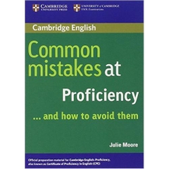 Common Mistakes at Proficiency...and How to Avoid Them