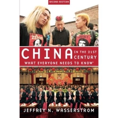 China in the 21st Century: What Everyone Needs to Know