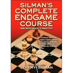 Silman's Complete Endgame Course: From Beginner To Master