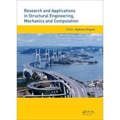 Research and Applications in Structural Engineering, Mechanics and Computation