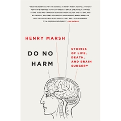 Do No Harm: Stories of Life, Death, and Brain Surgery