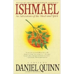 Ishmael: An Adventure of the Mind and Spirit