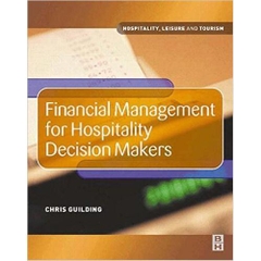 Financial Management for Hospitality Decision Makers