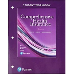 Student Workbook for Comprehensive Health Insurance: Billing, Coding, and Reimbursement (3rd Edition) 3rd Edition