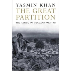 The Great Partition: The Making of India and Pakistan