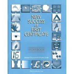 New Success at First Certificate: Student book, Audio, Workbook, Teacher book