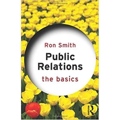 Public Relations: The Basics 1st Edition