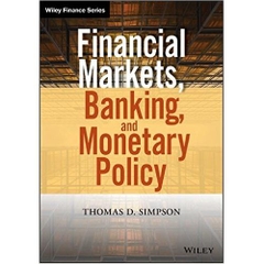 Financial Markets, Banking, and Monetary Policy