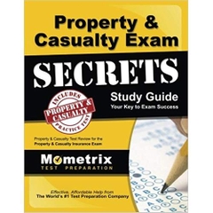 Property & Casualty Exam Secrets Study Guide: P-C Test Review for the Property & Casualty Insurance Exam (Mometrix Secrets Study Guides)