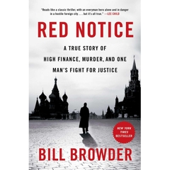 Red Notice: A True Story of High Finance, Murder, and One Man's Fight for Justice