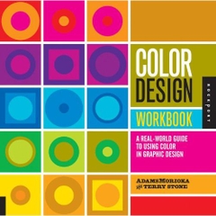 Color Design Workbook: A Real World Guide to Using Color in Graphic Design