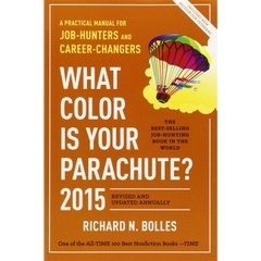 What Color Is Your Parachute? 2015: A Practical Manual for Job-Hunters and Career-Changers