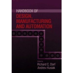 Handbook of Design, Manufacturing and Automation