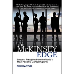 The McKinsey Edge: Success Principles from the World’s Most Powerful Consulting Firm