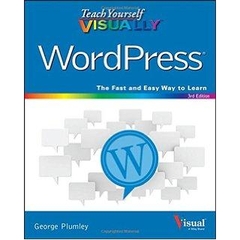 Teach Yourself VISUALLY WordPress, 3rd Edition