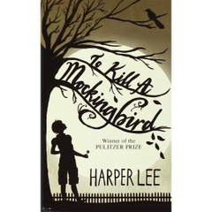 To Kill a Mockingbird by Harper Lee