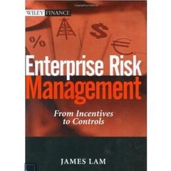 Enterprise Risk Management: From Incentives to Controls