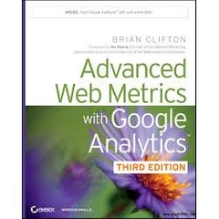 Advanced Web Metrics with Google Analytics