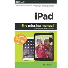 iPad: The Missing Manual