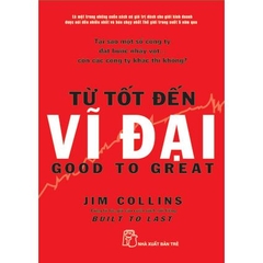 Từ tốt đến vĩ đại (Good to Great)