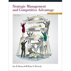 Strategic Management and Competitive Advantage: Concepts and Cases (4th edition)