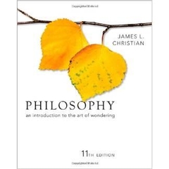 Philosophy: An Introduction to the Art of Wondering